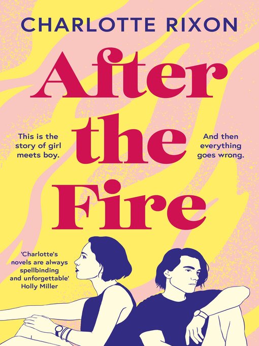 Title details for After the Fire by Charlotte Rixon - Available